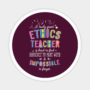 A truly Great Ethics Teacher Gift - Impossible to forget Magnet